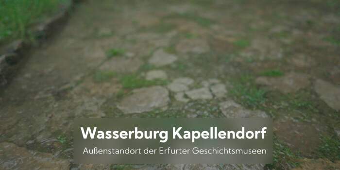 Einblicke: Wasserburg Kapellendorf