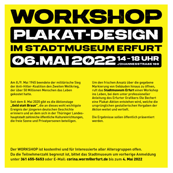 Plakat zum Workshop gelber Hintergrund mit Informationen zum Workshop "Plakat Design" im Stadtmuseum Erfurt
